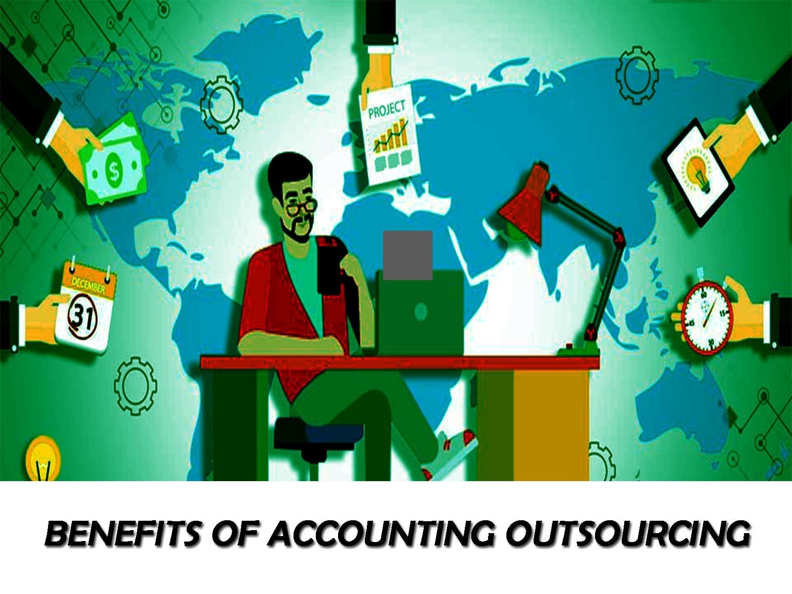 Back-office Accounting Outsourcing | Five Reason Why It Benefit For CPA's, Accounting Firms & Small to Mid-Size Businesses
