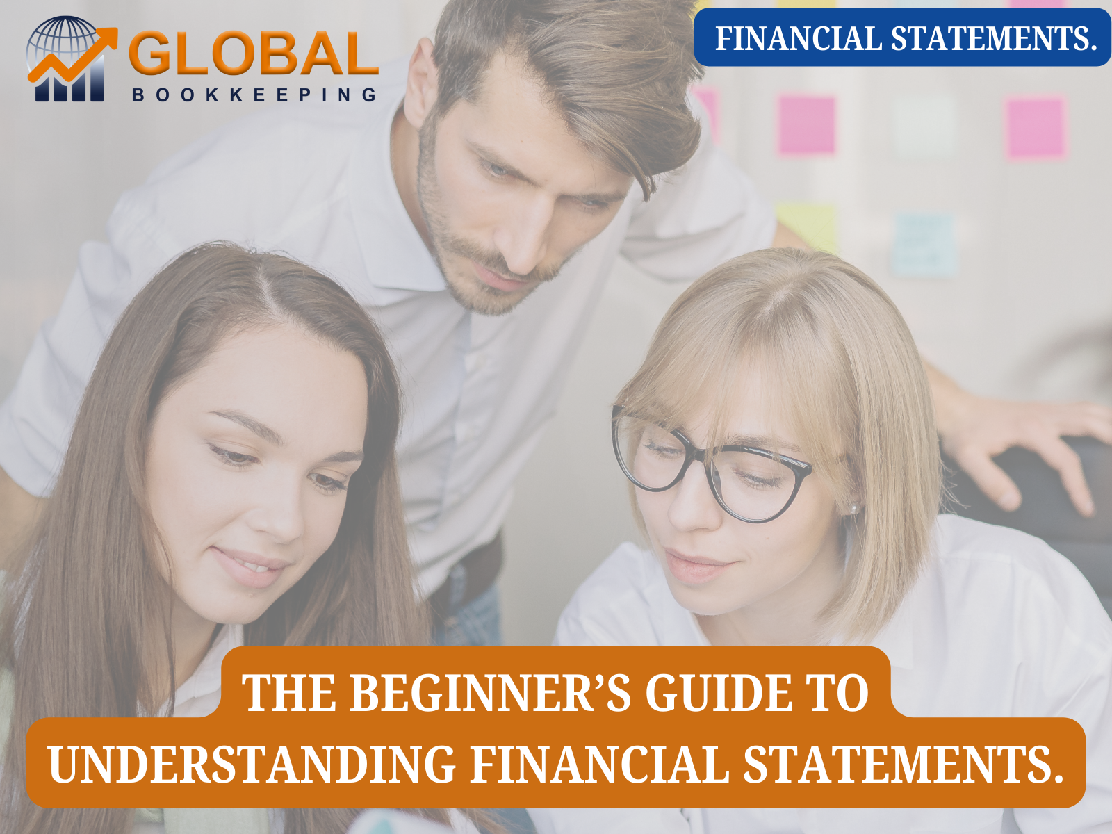 The Beginner’s Guide to Understanding Financial Statements.
